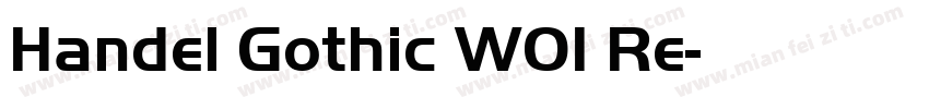 Handel Gothic W01 Re字体转换